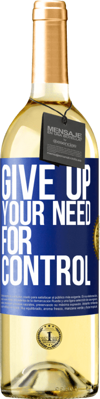29,95 € | Vinho branco Edição WHITE Give up your need for control Etiqueta Azul. Etiqueta personalizável Vinho jovem Colheita 2023 Verdejo