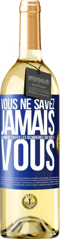 29,95 € | Vin blanc Édition WHITE Vous ne savez jamais qui aimera toutes les bizarreries qui sont en vous Étiquette Bleue. Étiquette personnalisable Vin jeune Récolte 2024 Verdejo