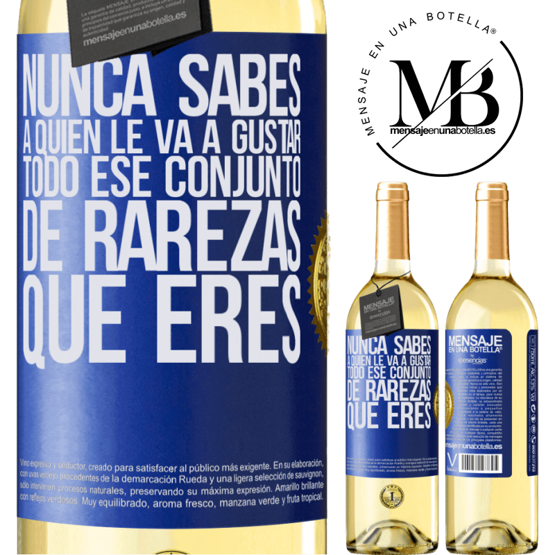 29,95 € Envoi gratuit | Vin blanc Édition WHITE Vous ne savez jamais qui aimera toutes ces bizarreries que vous êtes Étiquette Bleue. Étiquette personnalisable Vin jeune Récolte 2022 Verdejo