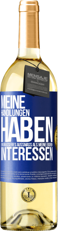 29,95 € | Weißwein WHITE Ausgabe Meine Handlungen haben ein größeres Außmaß als meine eigenen Interessen Blaue Markierung. Anpassbares Etikett Junger Wein Ernte 2024 Verdejo