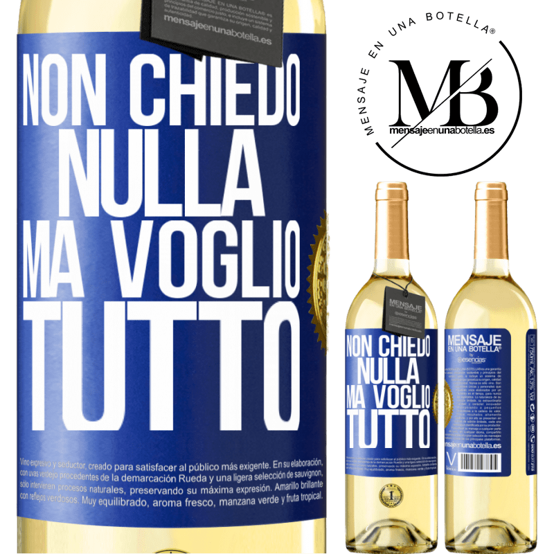 29,95 € Spedizione Gratuita | Vino bianco Edizione WHITE Non chiedo nulla, ma voglio tutto Etichetta Blu. Etichetta personalizzabile Vino giovane Raccogliere 2024 Verdejo