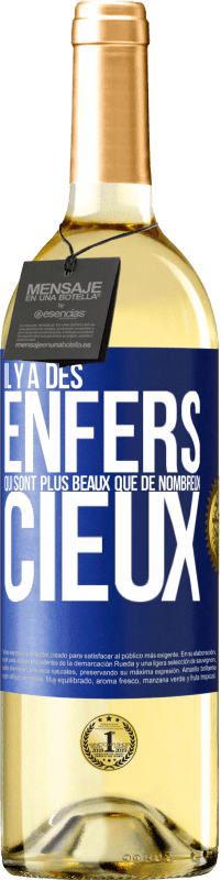 29,95 € | Vin blanc Édition WHITE Il y a des enfers qui sont plus beaux que de nombreux cieux Étiquette Bleue. Étiquette personnalisable Vin jeune Récolte 2024 Verdejo