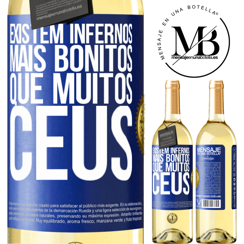 29,95 € Envio grátis | Vinho branco Edição WHITE Existem infernos mais bonitos que muitos céus Etiqueta Azul. Etiqueta personalizável Vinho jovem Colheita 2023 Verdejo