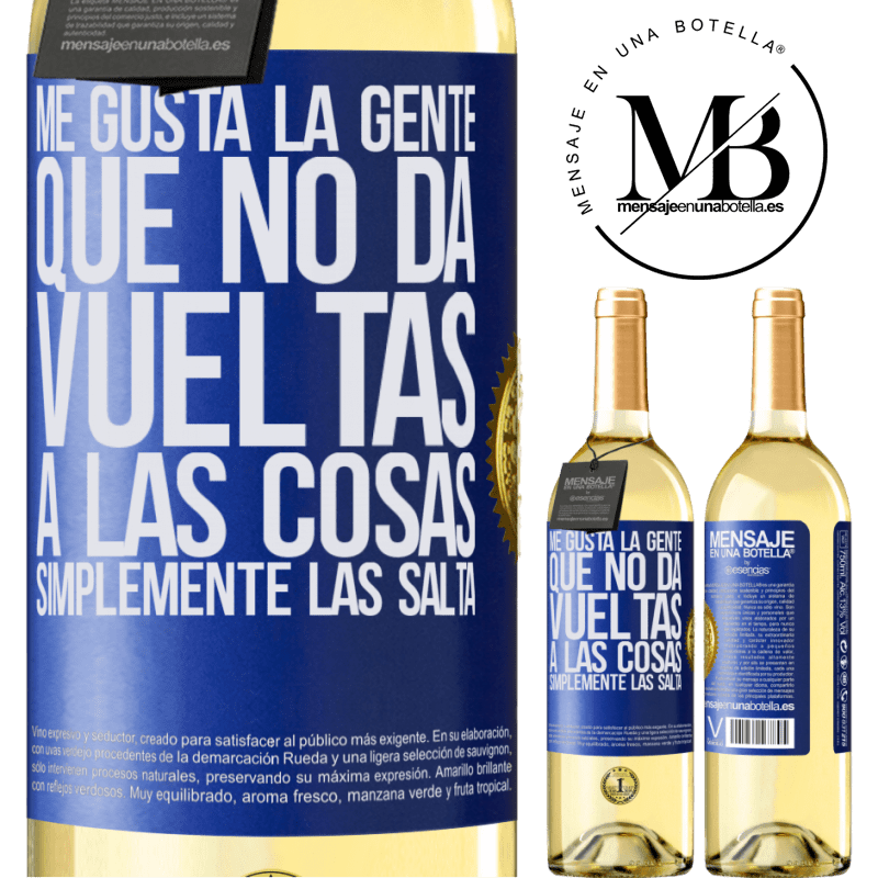29,95 € Envoi gratuit | Vin blanc Édition WHITE J'aime les gens qui ne font pas le tour des choses, juste les sauter Étiquette Bleue. Étiquette personnalisable Vin jeune Récolte 2022 Verdejo