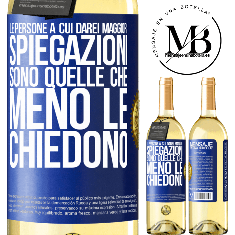 29,95 € Spedizione Gratuita | Vino bianco Edizione WHITE Le persone a cui darei maggiori spiegazioni sono quelle che meno le chiedono Etichetta Blu. Etichetta personalizzabile Vino giovane Raccogliere 2023 Verdejo