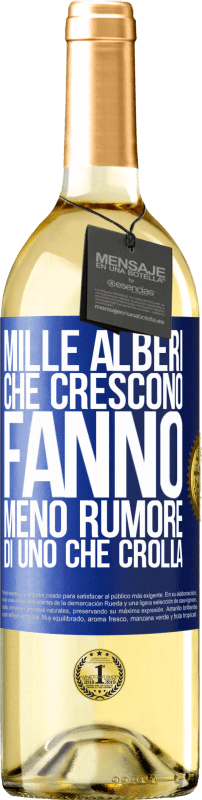 29,95 € Spedizione Gratuita | Vino bianco Edizione WHITE Mille alberi che crescono fanno meno rumore di uno che crolla Etichetta Blu. Etichetta personalizzabile Vino giovane Raccogliere 2025 Verdejo
