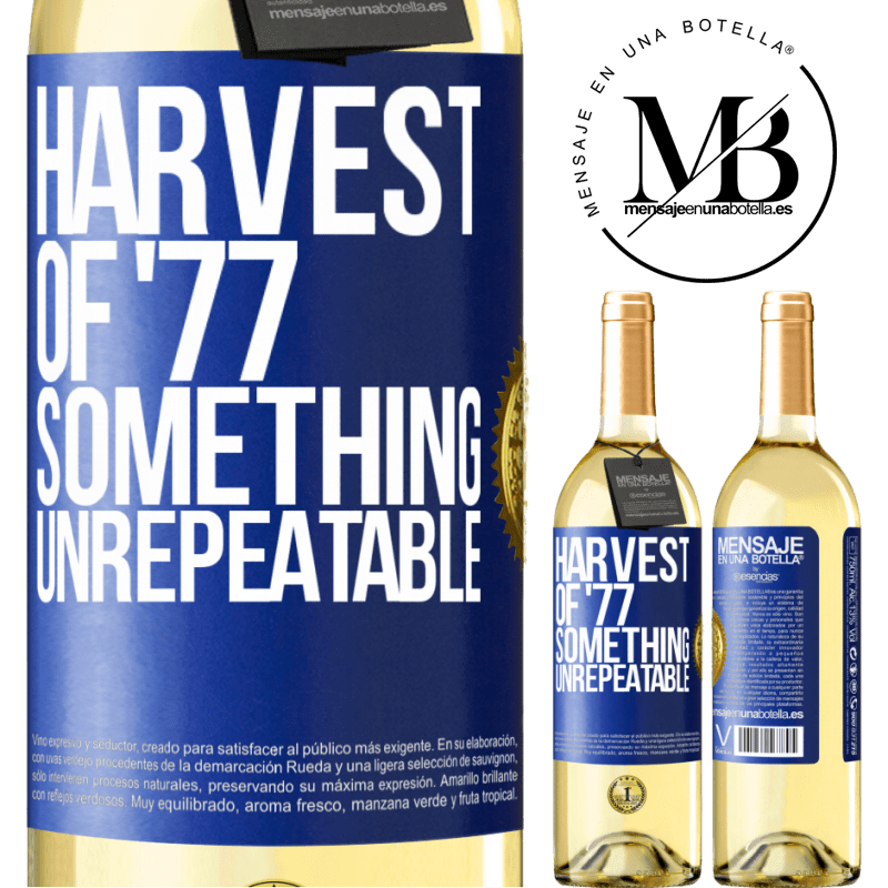 29,95 € Free Shipping | White Wine WHITE Edition Harvest of '77, something unrepeatable Blue Label. Customizable label Young wine Harvest 2024 Verdejo
