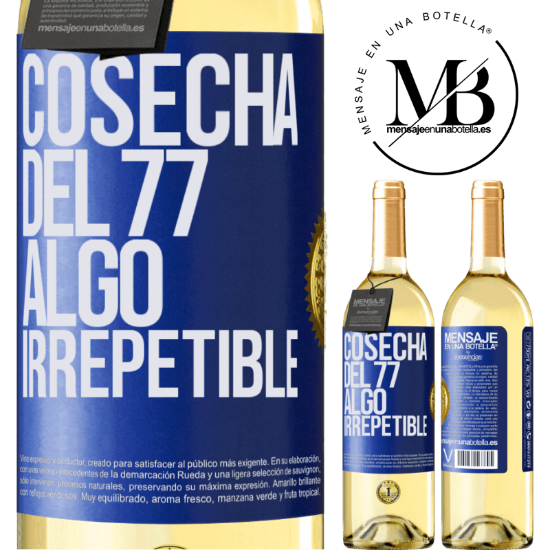 29,95 € Envío gratis | Vino Blanco Edición WHITE Cosecha del 77, algo irrepetible Etiqueta Azul. Etiqueta personalizable Vino joven Cosecha 2024 Verdejo