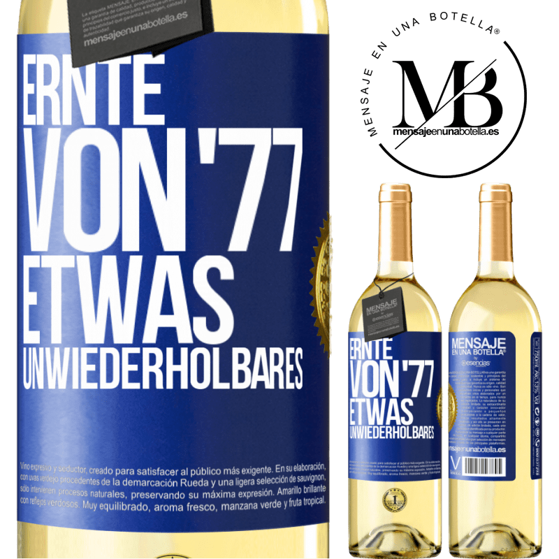 29,95 € Kostenloser Versand | Weißwein WHITE Ausgabe Ernte von '77, etwas Unwiederholbares Blaue Markierung. Anpassbares Etikett Junger Wein Ernte 2024 Verdejo