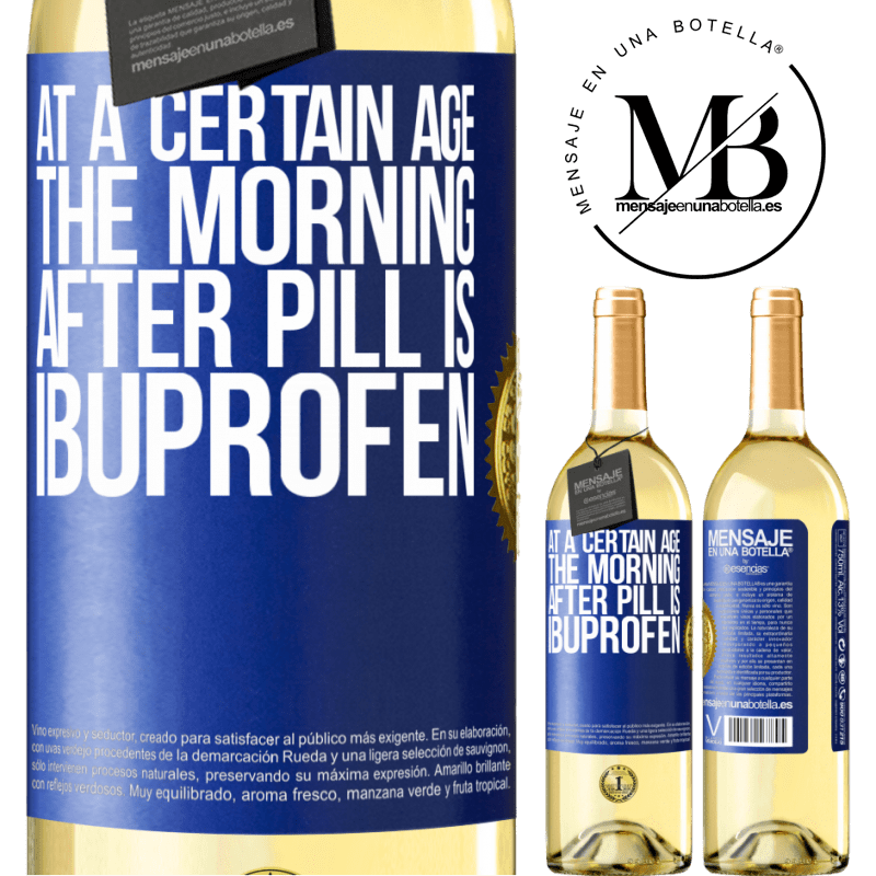 29,95 € Free Shipping | White Wine WHITE Edition At a certain age, the morning after pill is ibuprofen Blue Label. Customizable label Young wine Harvest 2023 Verdejo