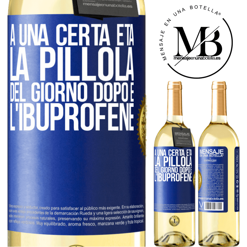 29,95 € Spedizione Gratuita | Vino bianco Edizione WHITE A una certa età, la pillola del giorno dopo è l'ibuprofene Etichetta Blu. Etichetta personalizzabile Vino giovane Raccogliere 2023 Verdejo