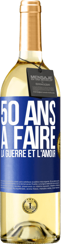29,95 € Envoi gratuit | Vin blanc Édition WHITE 50 ans à faire la guerre et l'amour Étiquette Bleue. Étiquette personnalisable Vin jeune Récolte 2025 Verdejo
