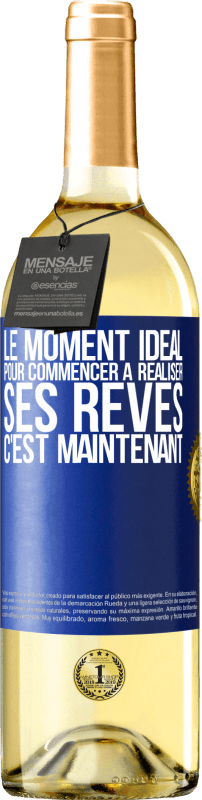 29,95 € Envoi gratuit | Vin blanc Édition WHITE Le moment idéal pour commencer à réaliser ses rêves c'est maintenant Étiquette Bleue. Étiquette personnalisable Vin jeune Récolte 2025 Verdejo