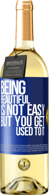 29,95 € | Белое вино Издание WHITE Быть красивой нелегко, но к этому привыкаешь Синяя метка. Настраиваемая этикетка Молодое вино Урожай 2023 Verdejo