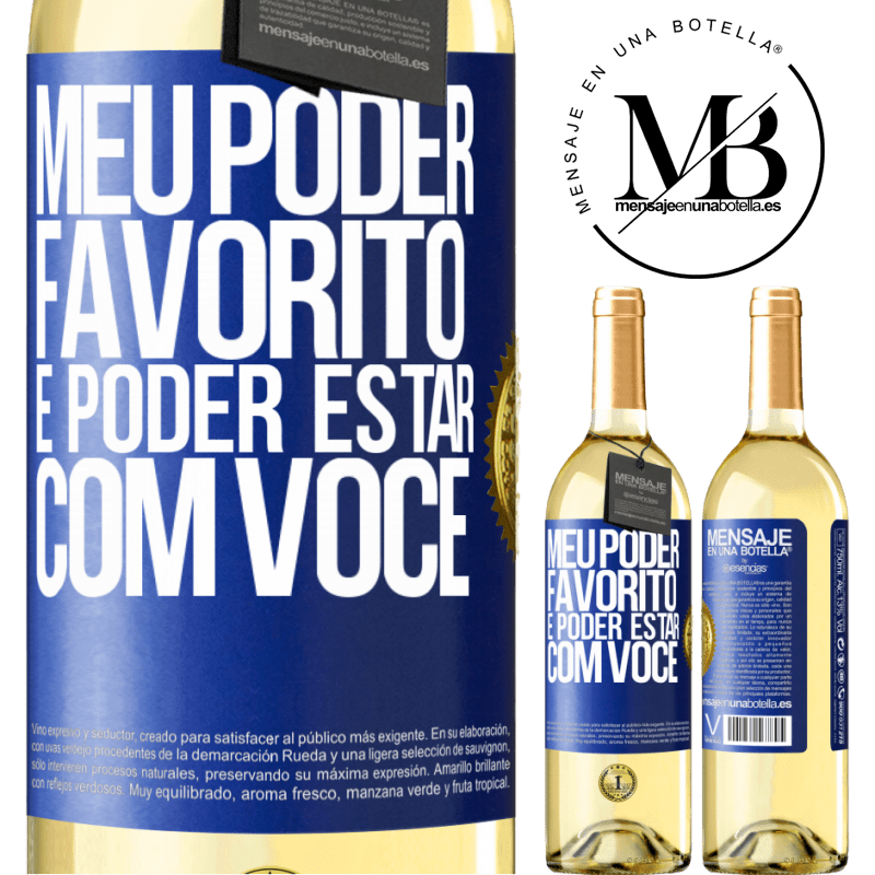 29,95 € Envio grátis | Vinho branco Edição WHITE Meu poder favorito é poder estar com você Etiqueta Azul. Etiqueta personalizável Vinho jovem Colheita 2023 Verdejo