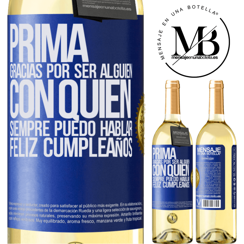 29,95 € Envoi gratuit | Vin blanc Édition WHITE Cousine. Merci d'être quelqu'un à qui je peux toujours parler. Joyeux anniversaire Étiquette Bleue. Étiquette personnalisable Vin jeune Récolte 2022 Verdejo