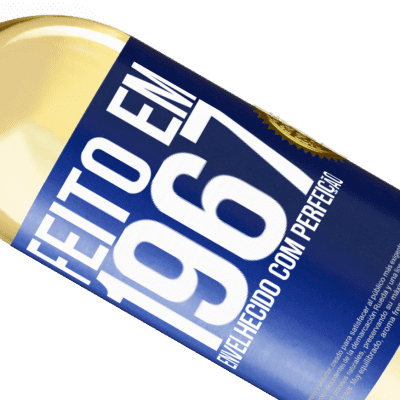 Expressões Únicas e Pessoais. «Feito em 1967. Envelhecido com perfeição» Edição WHITE