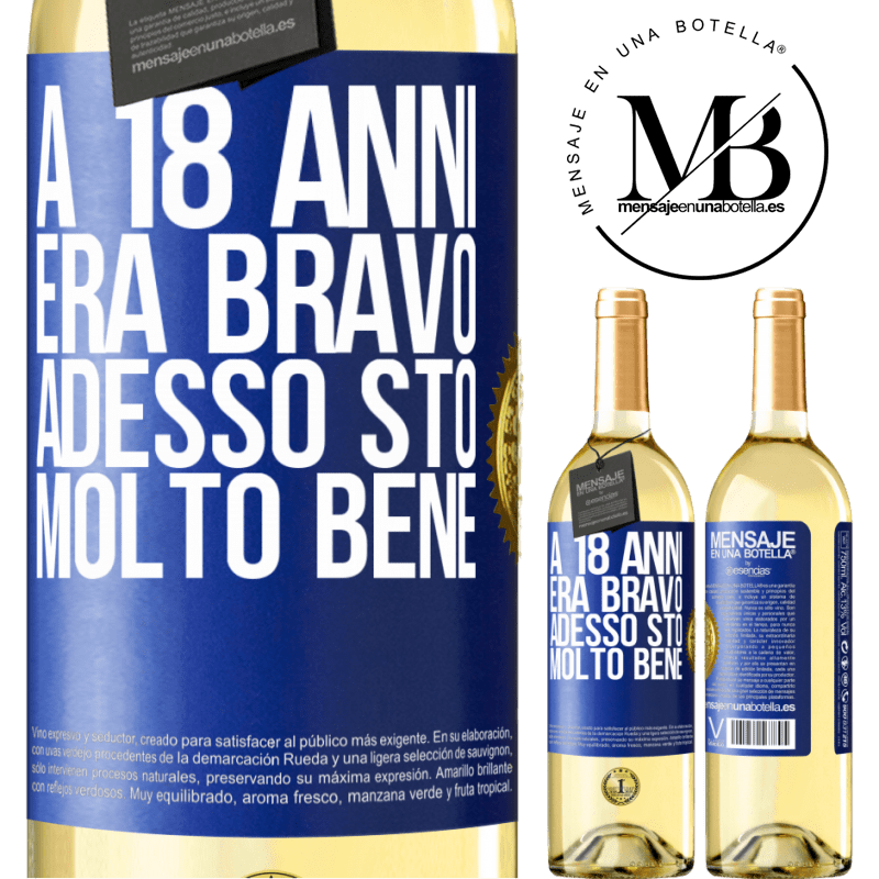 29,95 € Spedizione Gratuita | Vino bianco Edizione WHITE A 18 anni era bravo. Adesso sto molto bene Etichetta Blu. Etichetta personalizzabile Vino giovane Raccogliere 2024 Verdejo