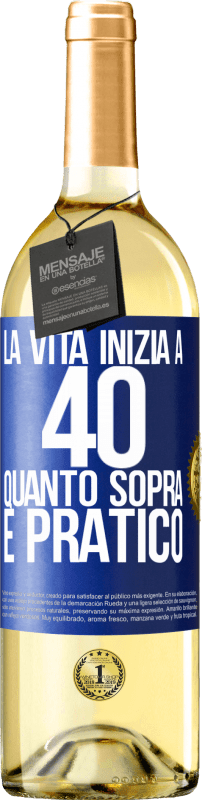 29,95 € Spedizione Gratuita | Vino bianco Edizione WHITE La vita inizia a 40 anni. Quanto sopra è pratico Etichetta Blu. Etichetta personalizzabile Vino giovane Raccogliere 2024 Verdejo