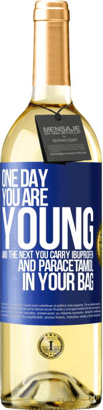 29,95 € | 白葡萄酒 WHITE版 有一天，您年轻，第二天，您将布洛芬和扑热息痛装在袋子中 蓝色标签. 可自定义的标签 青年酒 收成 2023 Verdejo
