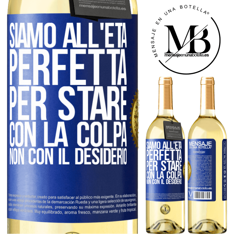 29,95 € Spedizione Gratuita | Vino bianco Edizione WHITE Siamo all'età perfetta, per stare con la colpa, non con il desiderio Etichetta Blu. Etichetta personalizzabile Vino giovane Raccogliere 2023 Verdejo