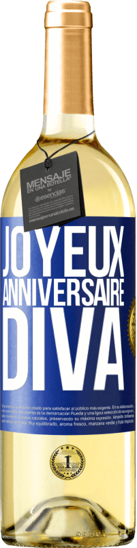 29,95 € | Vin blanc Édition WHITE Joyeux anniversaire, Diva Étiquette Bleue. Étiquette personnalisable Vin jeune Récolte 2025 Verdejo