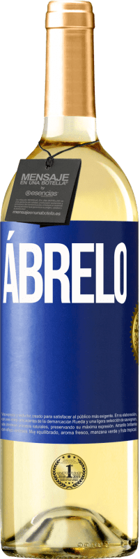 29,95 € | Vino Blanco Edición WHITE Ábrelo Etiqueta Azul. Etiqueta personalizable Vino joven Cosecha 2023 Verdejo