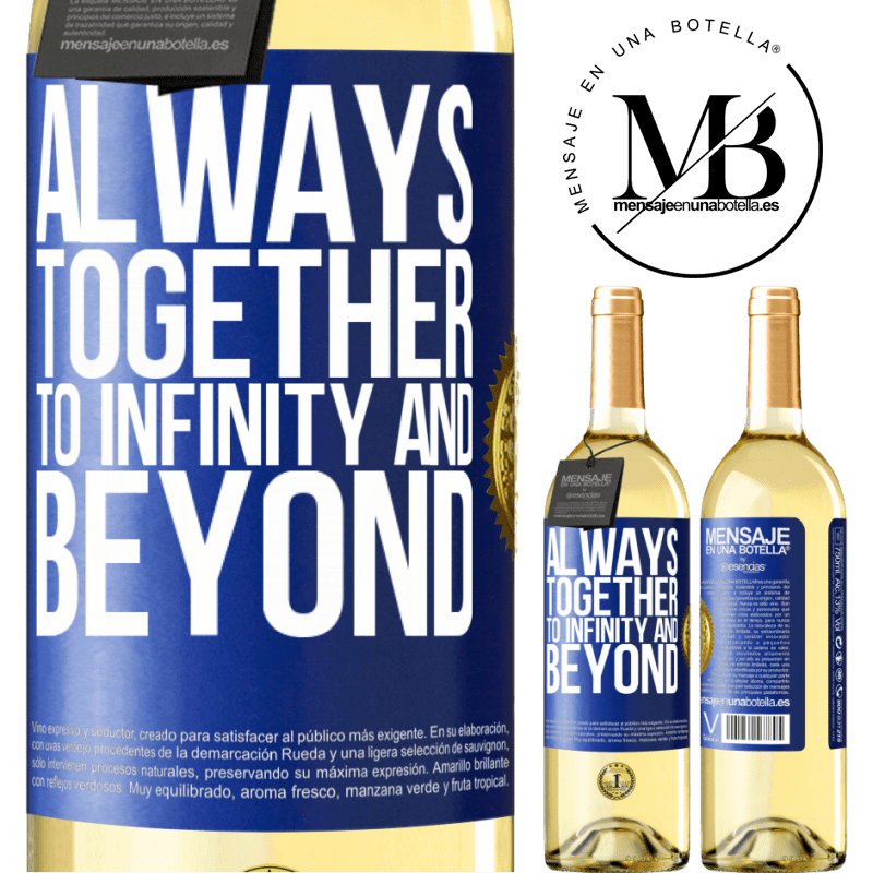 29,95 € Free Shipping | White Wine WHITE Edition Always together to infinity and beyond Blue Label. Customizable label Young wine Harvest 2022 Verdejo