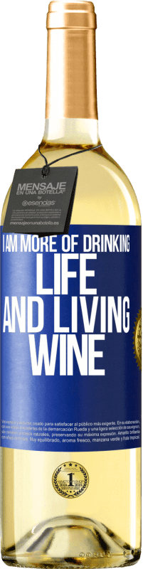 29,95 € Free Shipping | White Wine WHITE Edition I am more of drinking life and living wine Blue Label. Customizable label Young wine Harvest 2023 Verdejo