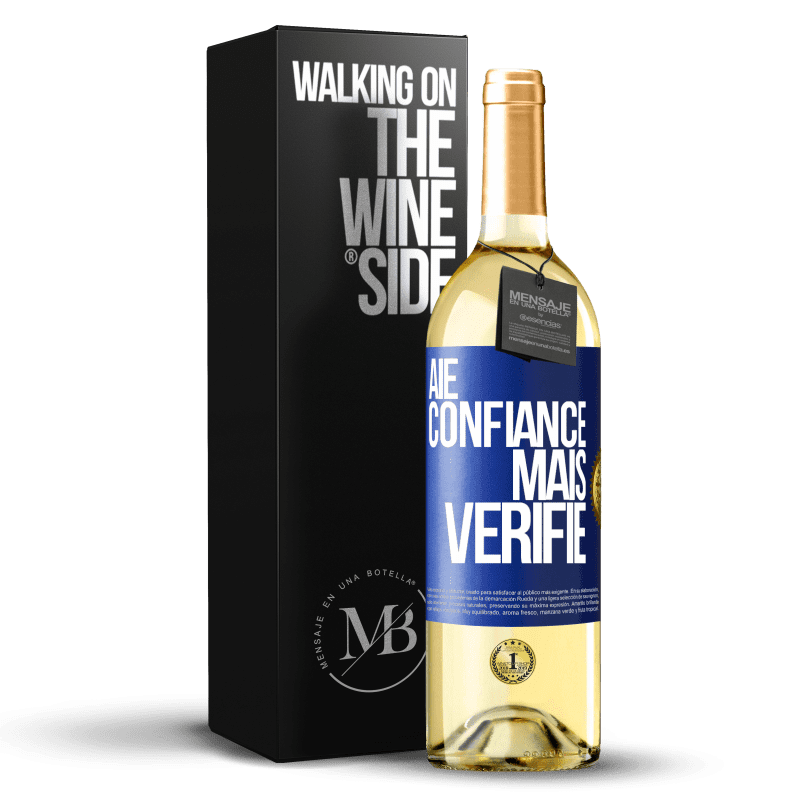 29,95 € Envoi gratuit | Vin blanc Édition WHITE Aie confiance, mais vérifie Étiquette Bleue. Étiquette personnalisable Vin jeune Récolte 2023 Verdejo