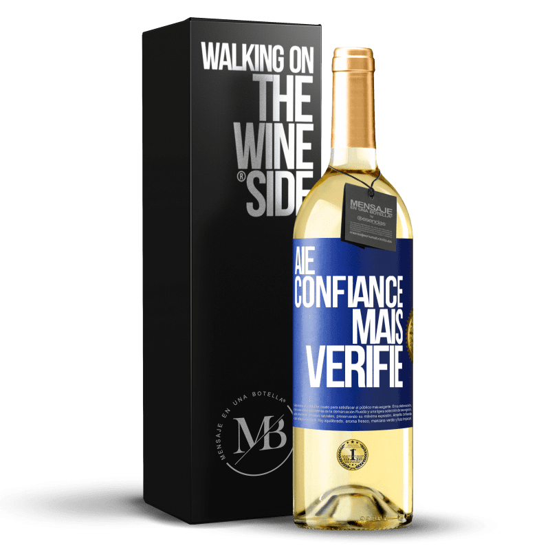 29,95 € Envoi gratuit | Vin blanc Édition WHITE Aie confiance, mais vérifie Étiquette Bleue. Étiquette personnalisable Vin jeune Récolte 2024 Verdejo