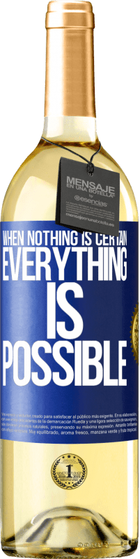 Free Shipping | White Wine WHITE Edition When nothing is certain, everything is possible Blue Label. Customizable label Young wine Harvest 2023 Verdejo