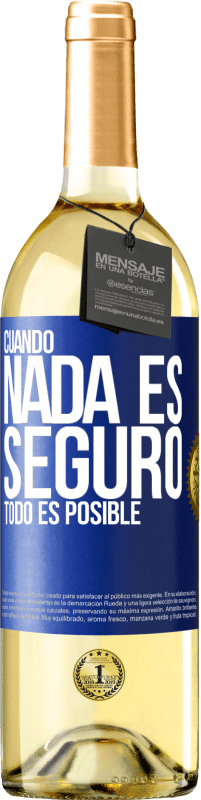 Envío gratis | Vino Blanco Edición WHITE Cuando nada es seguro, todo es posible Etiqueta Azul. Etiqueta personalizable Vino joven Cosecha 2023 Verdejo