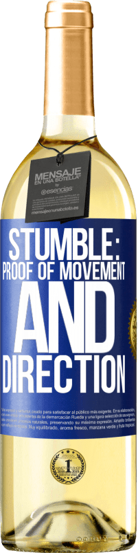 Free Shipping | White Wine WHITE Edition Stumble: proof of movement and direction Blue Label. Customizable label Young wine Harvest 2023 Verdejo