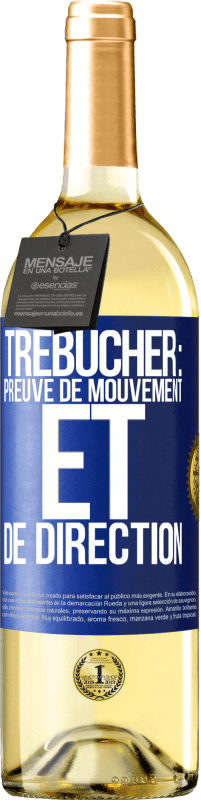 Envoi gratuit | Vin blanc Édition WHITE Trébucher: preuve de mouvement et de direction Étiquette Bleue. Étiquette personnalisable Vin jeune Récolte 2023 Verdejo