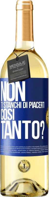 Spedizione Gratuita | Vino bianco Edizione WHITE Non ti stanchi di piacerti così tanto? Etichetta Blu. Etichetta personalizzabile Vino giovane Raccogliere 2023 Verdejo