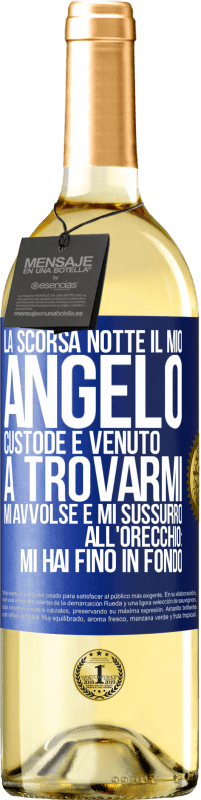 29,95 € | Vino bianco Edizione WHITE La scorsa notte il mio angelo custode è venuto a trovarmi. Mi avvolse e mi sussurrò all'orecchio: mi hai fino in fondo Etichetta Blu. Etichetta personalizzabile Vino giovane Raccogliere 2025 Verdejo