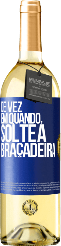 29,95 € | Vinho branco Edição WHITE De vez em quando, solte a braçadeira Etiqueta Azul. Etiqueta personalizável Vinho jovem Colheita 2025 Verdejo