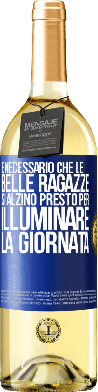 29,95 € Spedizione Gratuita | Vino bianco Edizione WHITE È necessario che le belle ragazze si alzino presto per illuminare la giornata Etichetta Blu. Etichetta personalizzabile Vino giovane Raccogliere 2025 Verdejo