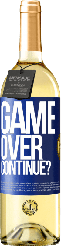 29,95 € | White Wine WHITE Edition GAME OVER. Continue? Blue Label. Customizable label Young wine Harvest 2023 Verdejo