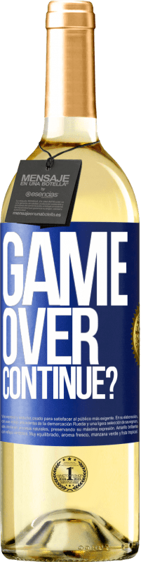 29,95 € Free Shipping | White Wine WHITE Edition GAME OVER. Continue? Blue Label. Customizable label Young wine Harvest 2024 Verdejo