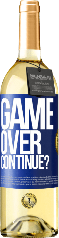 29,95 € | Vino Blanco Edición WHITE GAME OVER. Continue? Etiqueta Azul. Etiqueta personalizable Vino joven Cosecha 2023 Verdejo