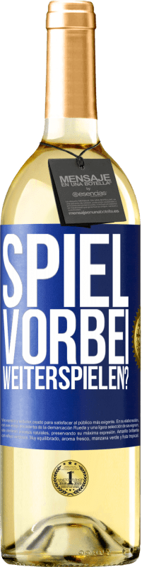 29,95 € | Weißwein WHITE Ausgabe SPIEL VORBEI. Weiterspielen? Blaue Markierung. Anpassbares Etikett Junger Wein Ernte 2023 Verdejo