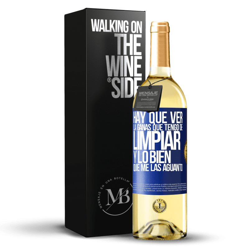 29,95 € Envío gratis | Vino Blanco Edición WHITE Hay que ver la ganas que tengo de limpiar y lo bien que me las aguanto Etiqueta Azul. Etiqueta personalizable Vino joven Cosecha 2024 Verdejo