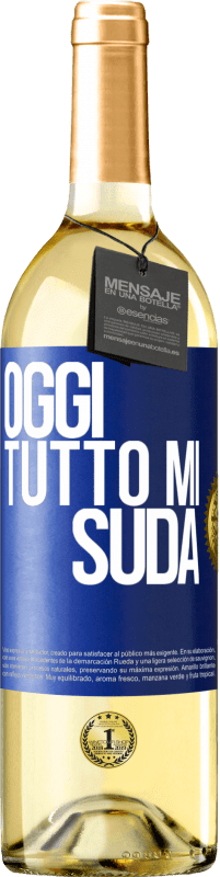 29,95 € | Vino bianco Edizione WHITE Oggi tutto mi suda Etichetta Blu. Etichetta personalizzabile Vino giovane Raccogliere 2024 Verdejo