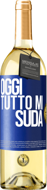 29,95 € Spedizione Gratuita | Vino bianco Edizione WHITE Oggi tutto mi suda Etichetta Blu. Etichetta personalizzabile Vino giovane Raccogliere 2025 Verdejo