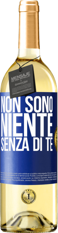 Spedizione Gratuita | Vino bianco Edizione WHITE Non sono niente senza di te Etichetta Blu. Etichetta personalizzabile Vino giovane Raccogliere 2023 Verdejo