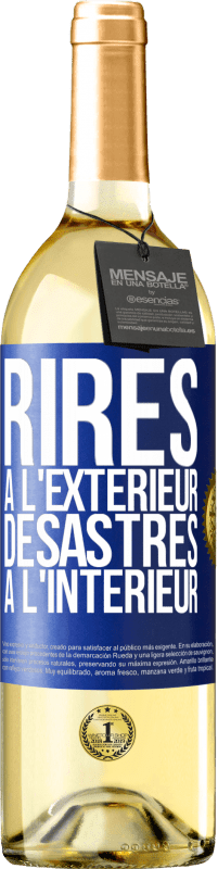 Envoi gratuit | Vin blanc Édition WHITE Rires à l'extérieur, désastres à l'intérieur Étiquette Bleue. Étiquette personnalisable Vin jeune Récolte 2023 Verdejo