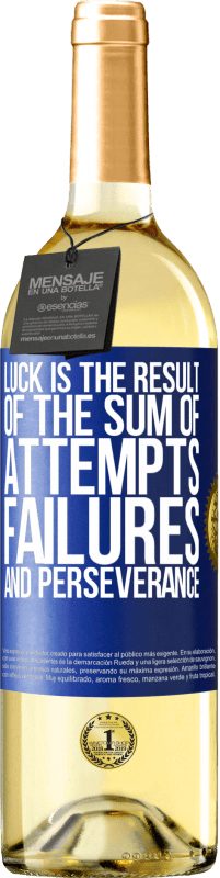 29,95 € | White Wine WHITE Edition Luck is the result of the sum of attempts, failures and perseverance Blue Label. Customizable label Young wine Harvest 2023 Verdejo