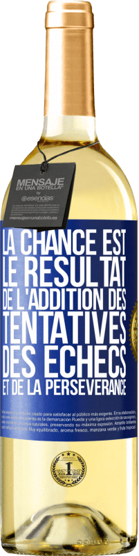 29,95 € | Vin blanc Édition WHITE La chance est le résultat de l'addition des tentatives, des échecs et de la persévérance Étiquette Bleue. Étiquette personnalisable Vin jeune Récolte 2024 Verdejo